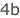 4b