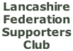 Lancashire Federation Supporters  Club